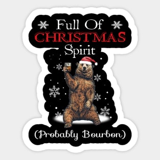 Bear Bourbon Full Of Christmas Spirit Bourbon Sticker